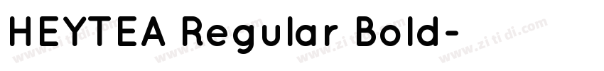 HEYTEA Regular Bold字体转换